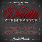 Jiu Jitsu Instructional Course DENILSON’S DEADLY SUBMISSIONS