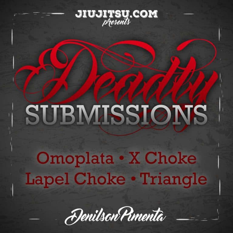 Jiu Jitsu Instructional Course DENILSON’S DEADLY SUBMISSIONS