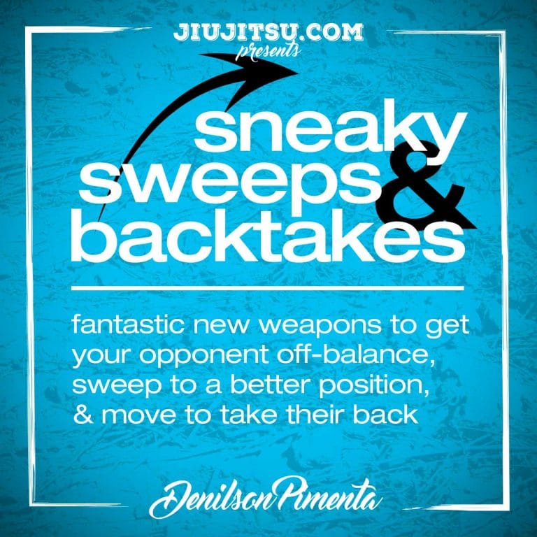 Jiu Jitsu Instructional Course SNEAKY SWEEPS AND BACK TAKES