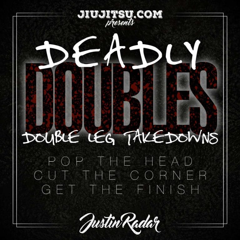 Jiu Jitsu Instructional Course JUSTIN RADER DOUBLE LEG TAKEDOWNS
