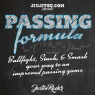 Jiu Jitsu Instructional Course JUSTIN RADAR PASSING FORMULA