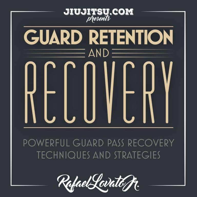 Jiu Jitsu Instructional Course RAFAEL LOVATO JR GUARD RECOVERY AND RETENTION