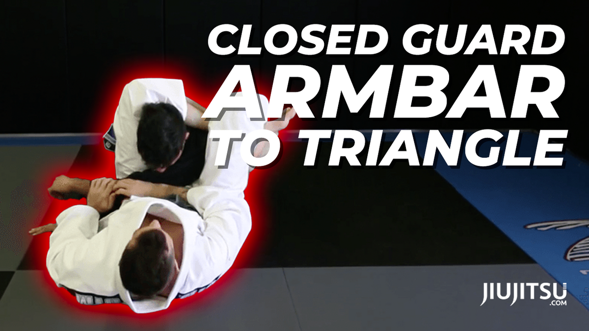 Closed Guard Armbar to Triangle – JiuJitsu.com