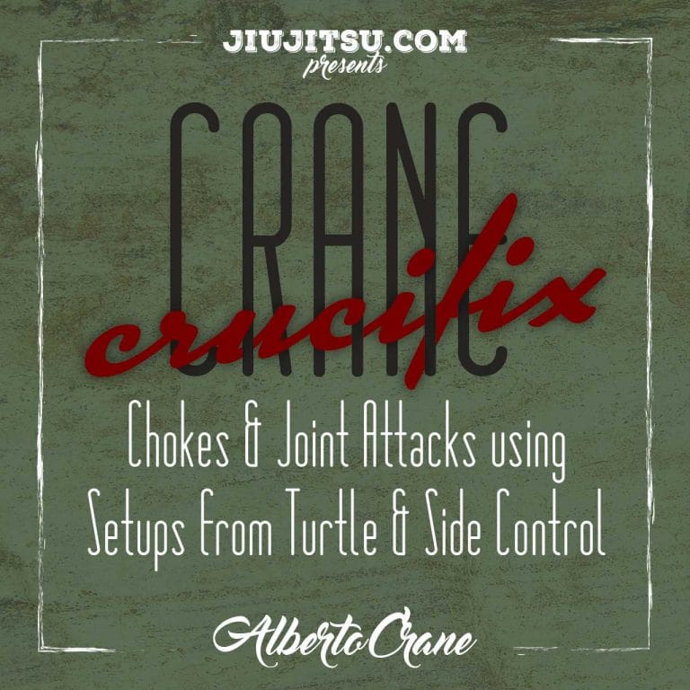 Jiu Jitsu Instructional Course ALBERTO CRANE “CRANE CRUCIFIX”  