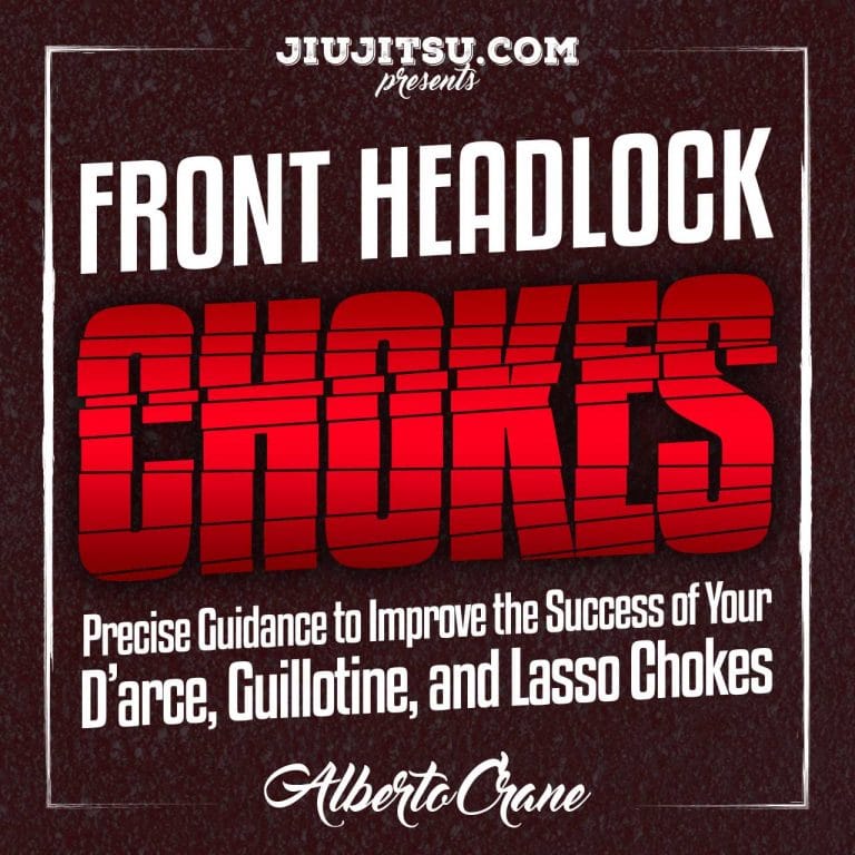 Jiu Jitsu Instructional Course ALBERTO CRANE’S FRONT HEADLOCK CHOKES  