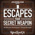 Jiu Jitsu Instructional Course RAFAEL LOVATO JR. ESCAPES: YOUR SECRET WEAPON  