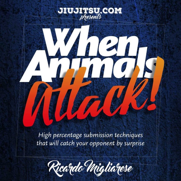 Jiu Jitsu Instructional Course RICARDO MIGLIARESE: “WHEN ANIMALS ATTACK” SUBMISSIONS WITH THE GI  